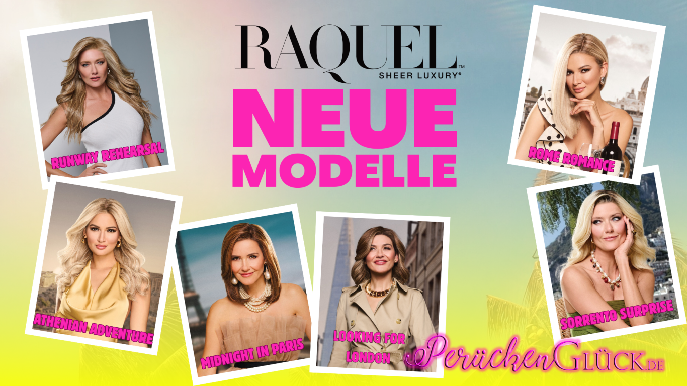 6 neue Modelle bei RAQUEL WELCH